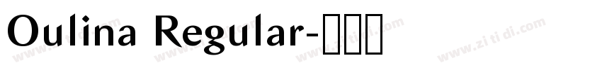Oulina Regular字体转换 Oulina Regular字体转换